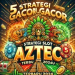 5 Strategi Gacor Slot Aztec 2024